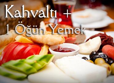 Kahvaltı + 1 Öğün Yemek